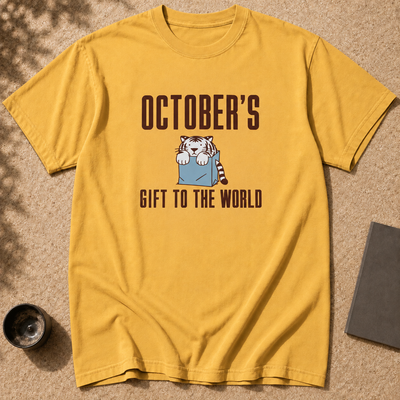 Born In October Gift, Funny Birthday T-Shirt