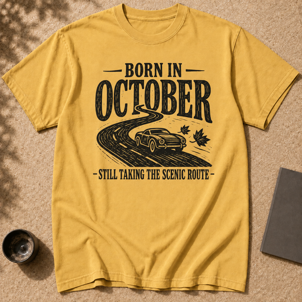 Born In October — Still Taking The Scenic Route T-Shirt