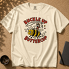 Buckle Up Buttercup T-Shirt, Funny Cowboy Bee