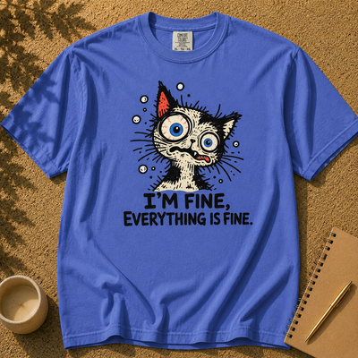 I’m Fine, Everything Is Fine Cat T-Shirt, Relatable Mood Tee