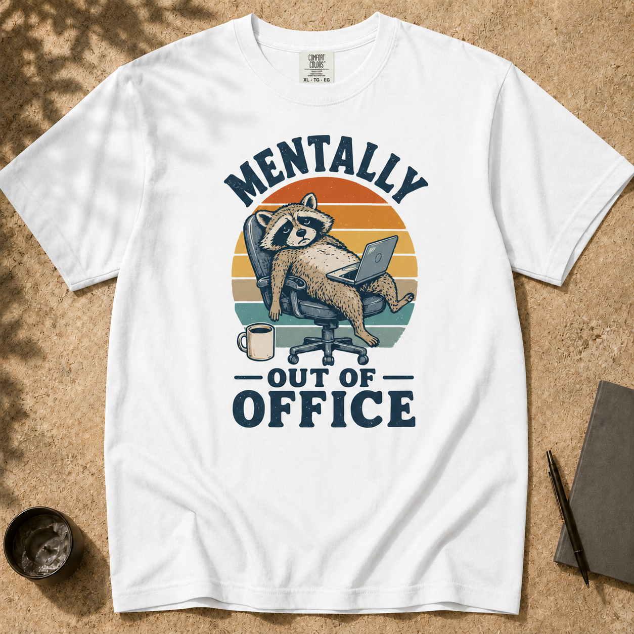 Mentally Out of Office Raccoon T-Shirt