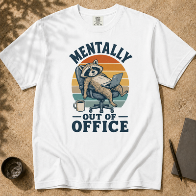 Mentally Out of Office Raccoon T-Shirt
