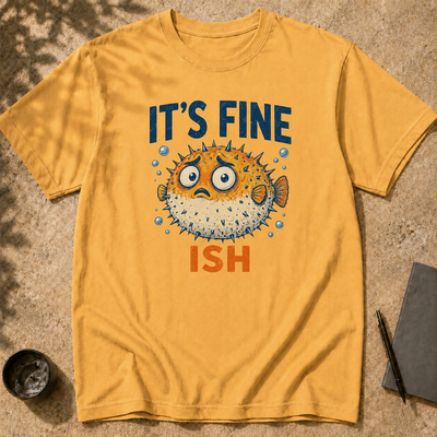 Funny Pufferfish T-Shirt | It’s Fine-ish Burnout Tee