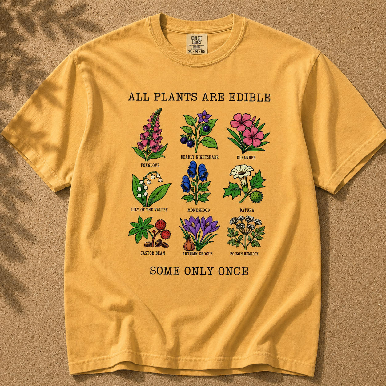 All Plants Are Edible Some Only Once Botanical Chart T-Shirt
