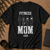 Fitness Mom Club T-Shirt