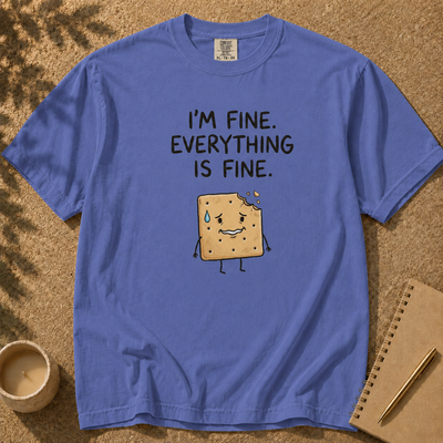 Funny Anxiety T-Shirt. I'm Fine. Everything Is Fine.