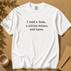 I Need A Book, A Million Dollars, And Tacos T-Shirt