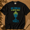 Ice Cream & Movie Night Vibes T-Shirt