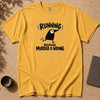 Running Because Murder Is Wrong Crow T-Shirt