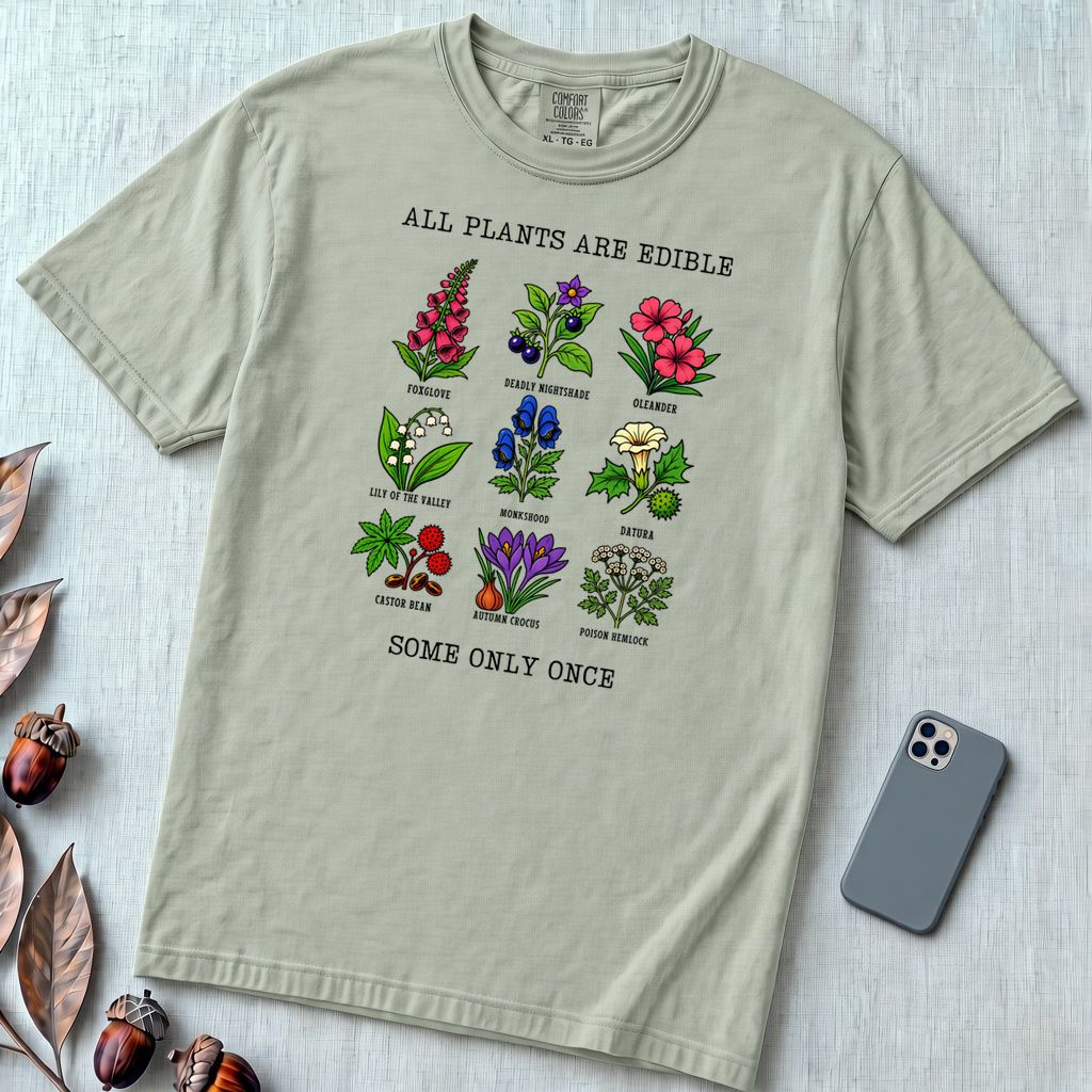 All Plants Are Edible Some Only Once Botanical Chart T-Shirt - Bay unfolded t-shirt mockup