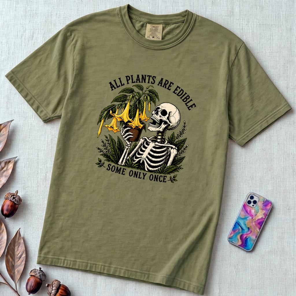 All Plants Are Edible Some Only Once T-Shirt - Moss unfolded t-shirt mockup