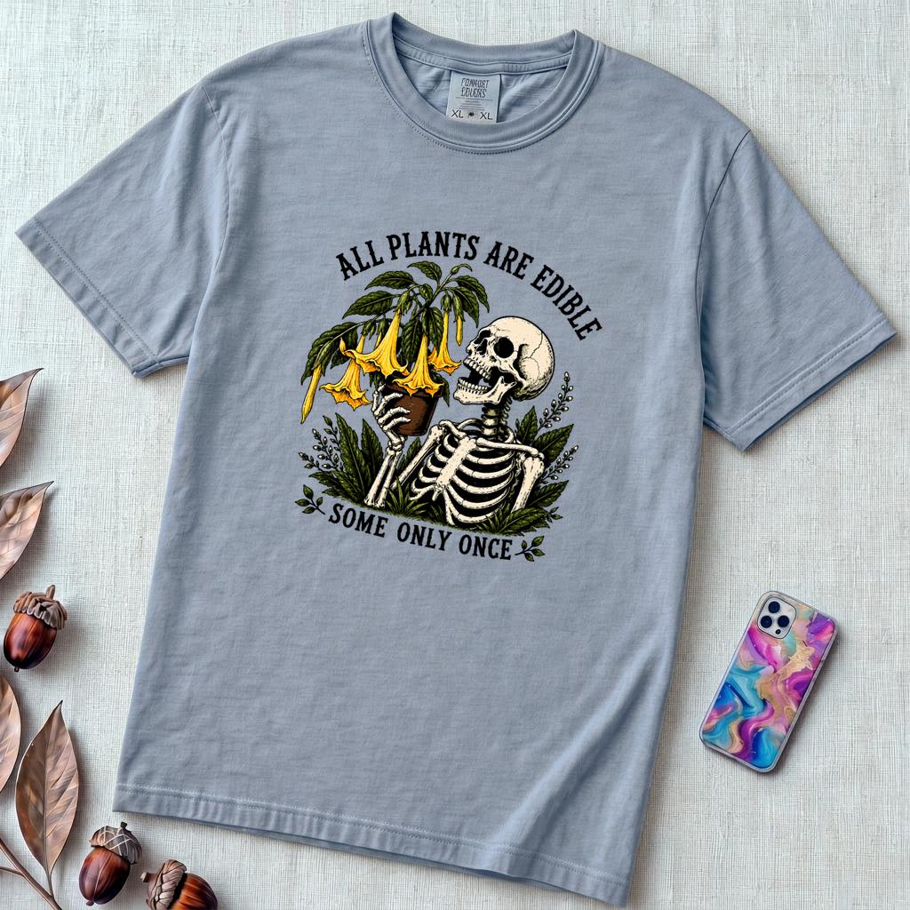 All Plants Are Edible Some Only Once T-Shirt - Washed Denim unfolded t-shirt mockup
