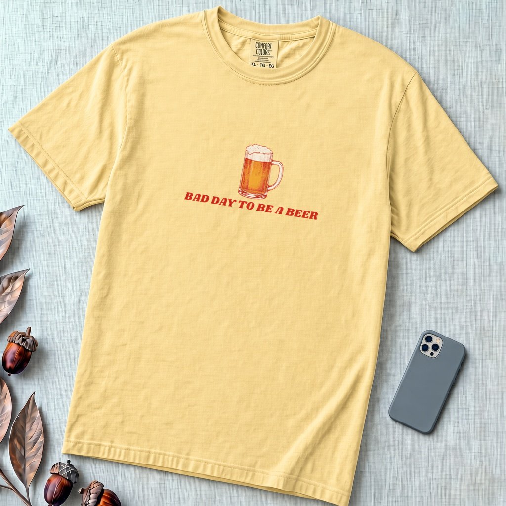 Bad Day To Be A Beer T-shirt - Butter unfolded t-shirt mockup