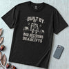 Built By Bad Decisions and Deadlifts, Gym humor T-Shirt - Black unfolded t-shirt mockup