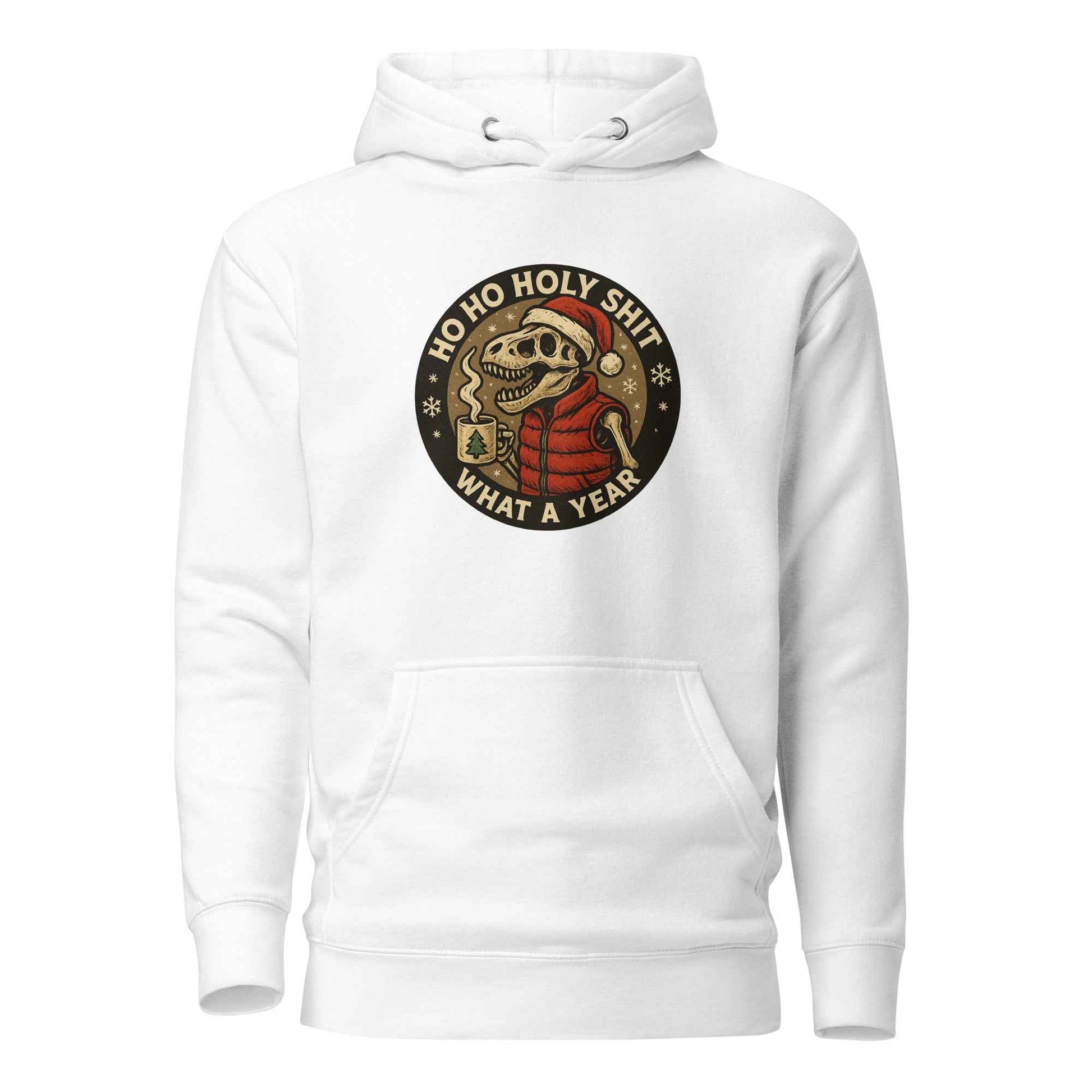 Unisex Funny Dino Christmas Hoodie, Ho Ho Holy Shit T-Rex Hoodie, What a Year Meme Shirt, Skeleton Dino Xmas