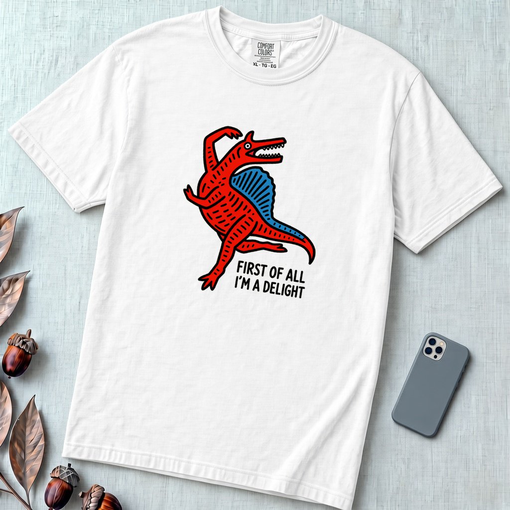 Funny Dinosaur T-Shirt “First Of All I’m A Delight” - White unfolded t-shirt mockup