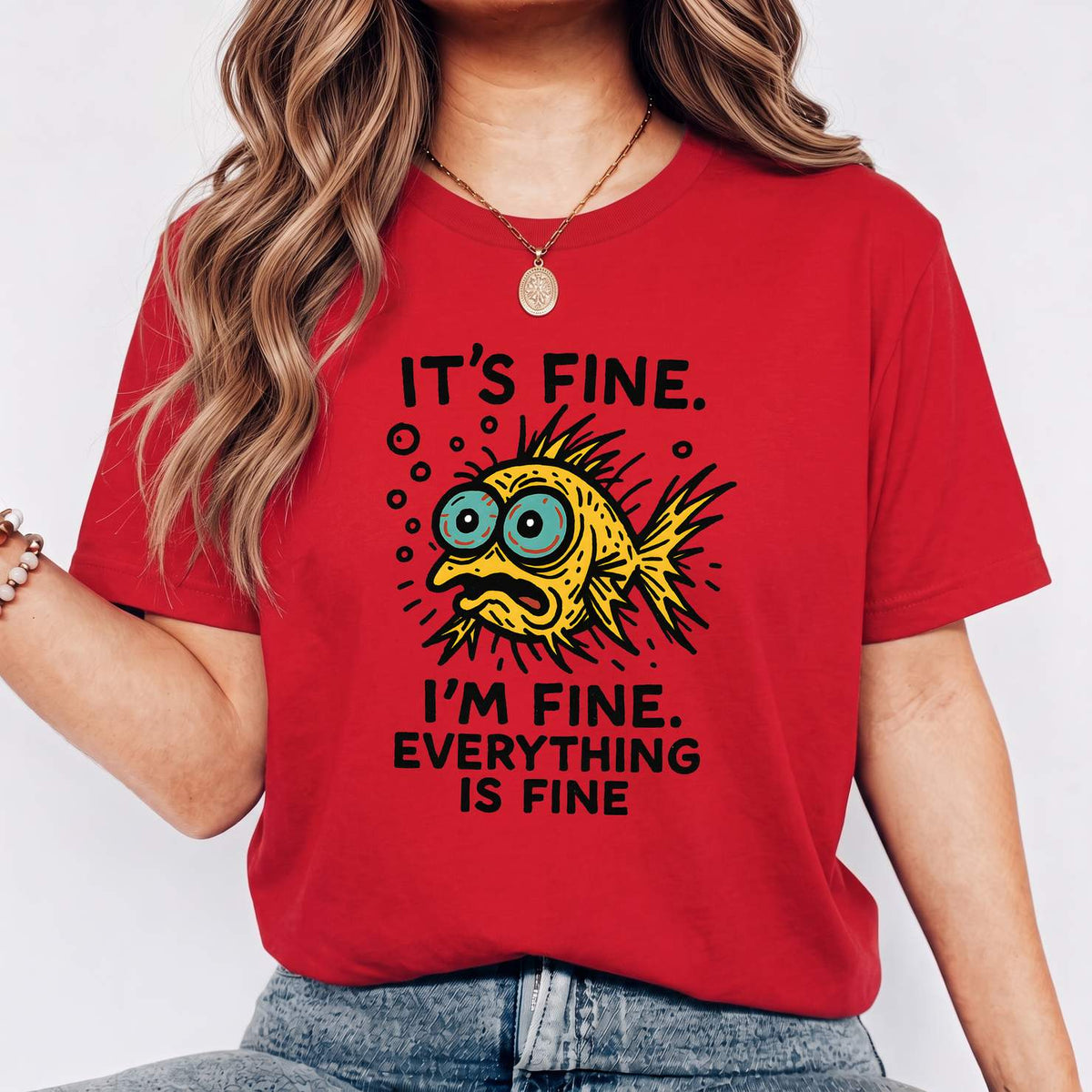 Funny Fish “It’s Fine” Mental Health Humor Sarcastic Panic Meme Tee - Red on-model t-shirt mockup