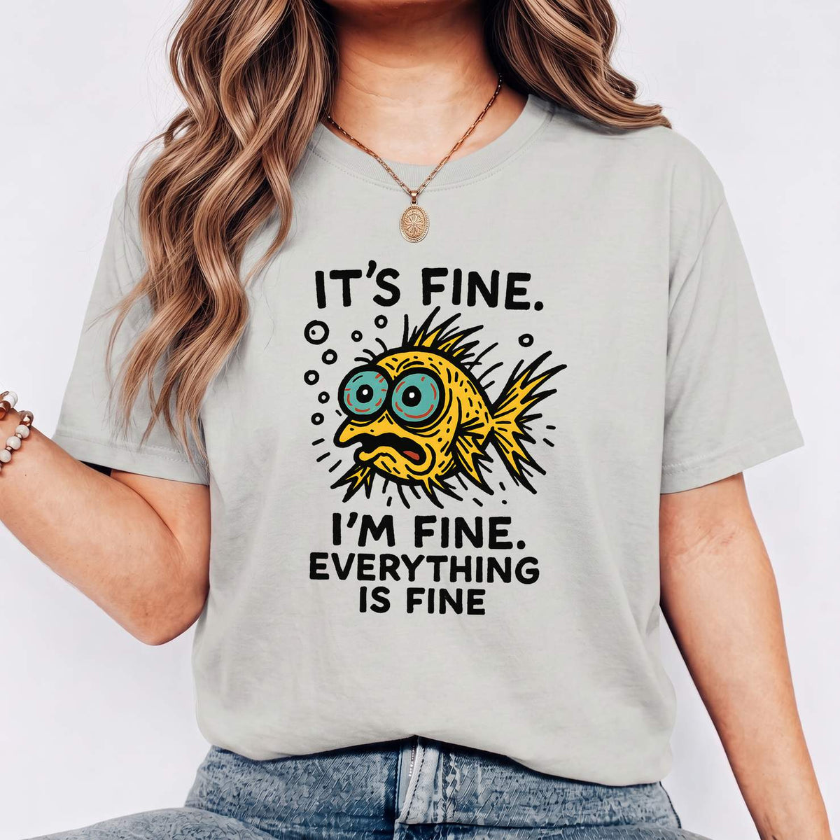 Funny Fish “It’s Fine” Mental Health Humor Sarcastic Panic Meme Tee - Silver on-model t-shirt mockup