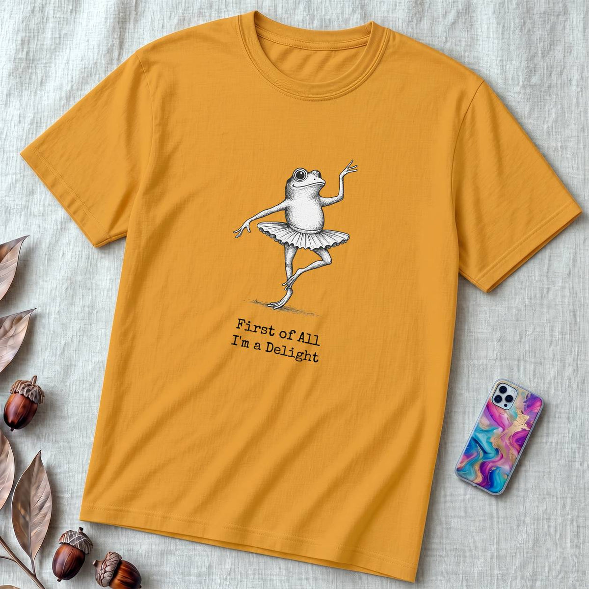 Funny Frog Ballerina T-Shirt: “First of All I’m a Delight”, frog tee gift for ballet lovers - Mustard unfolded t-shirt mockup
