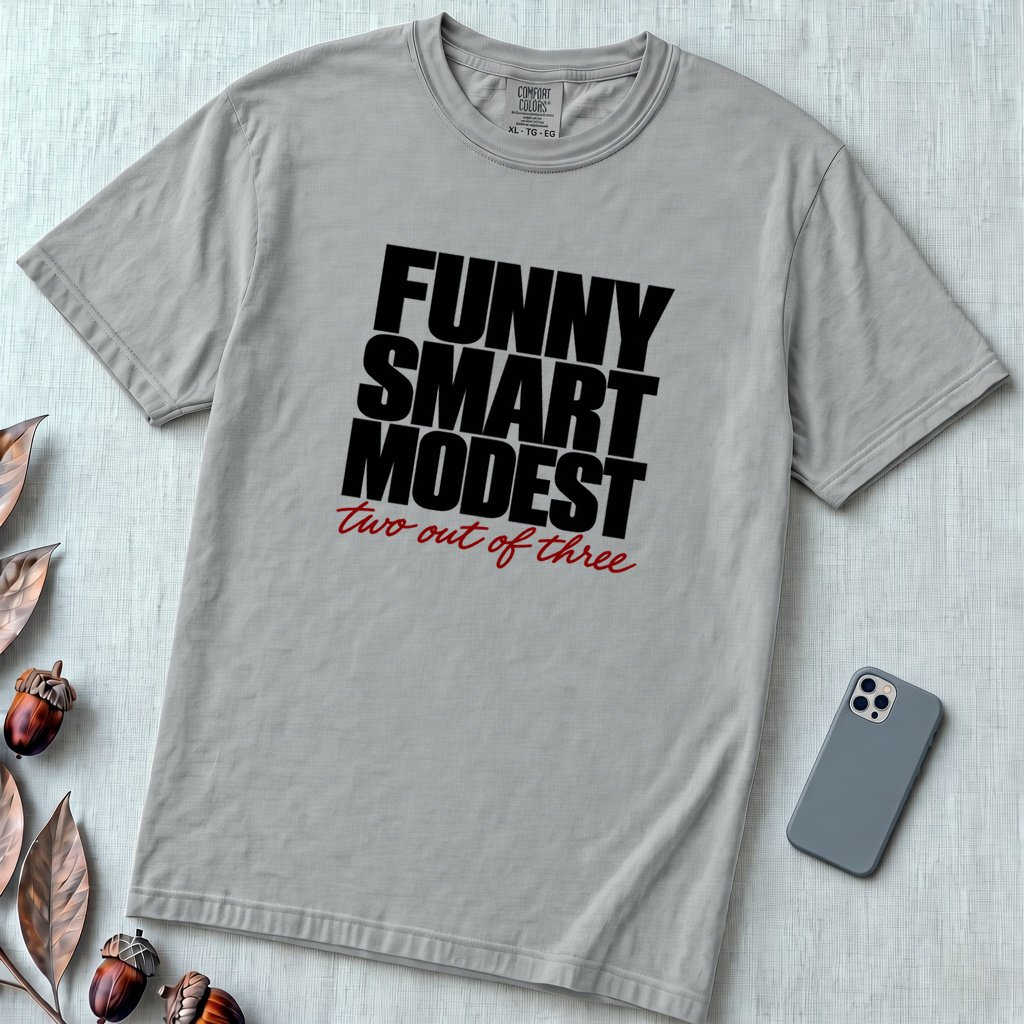 Funny Smart Modest, Two Out Of Three T-Shirt - Granite unfolded t-shirt mockup