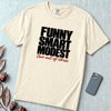 Funny Smart Modest, Two Out Of Three T-Shirt - Ivory unfolded t-shirt mockup