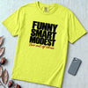 Funny Smart Modest, Two Out Of Three T-Shirt - Neon Lemon unfolded t-shirt mockup