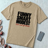 Funny Smart Modest, Two Out Of Three T-Shirt - Sandstone unfolded t-shirt mockup