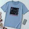 Funny Smart Modest, Two Out Of Three T-Shirt - Washed Denim unfolded t-shirt mockup
