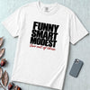 Funny Smart Modest, Two Out Of Three T-Shirt - White unfolded t-shirt mockup