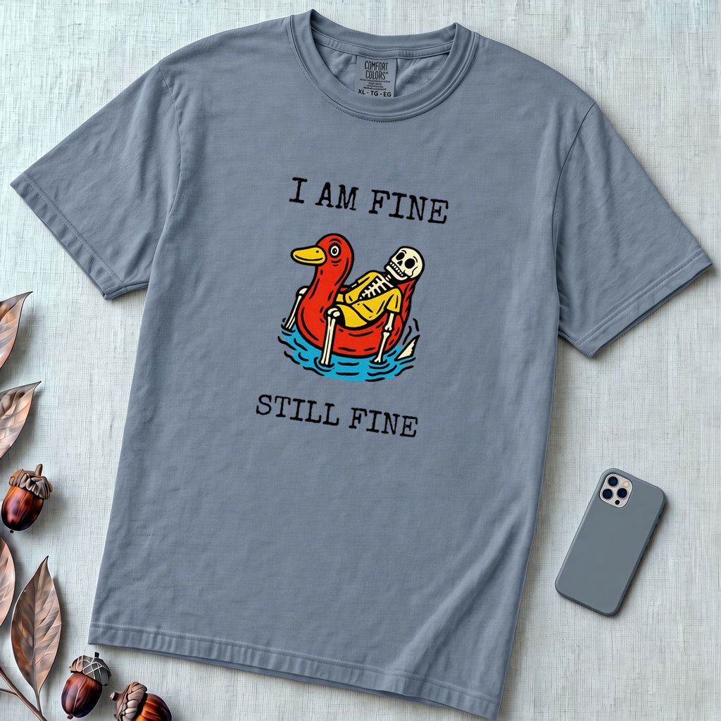 I Am Fine T-Shirt, Sarcastic Summer Vibe - Blue Jean unfolded t-shirt mockup