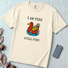 I Am Fine T-Shirt, Sarcastic Summer Vibe - Ivory unfolded t-shirt mockup