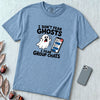 I Don’t Fear Ghosts I Fear Group Chats T-Shirt - Washed Denim unfolded t-shirt mockup