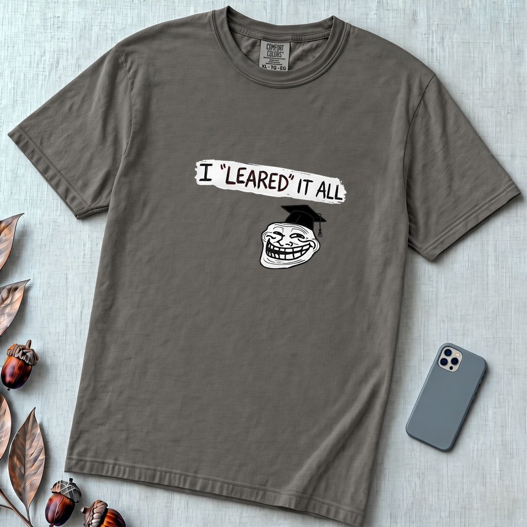 I Leared It All T-Shirt – Minnesota Learning Center Shirt Meme, Troll Face Parody Tee - Pepper unfolded t-shirt mockup