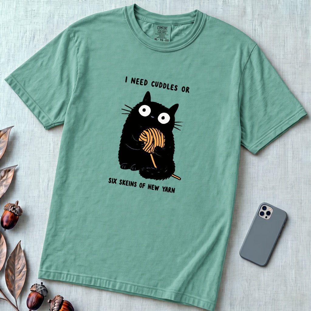 I Need Cuddles Or Six Skeins Of New Yarn T-Shirt - Seafoam unfolded t-shirt mockup