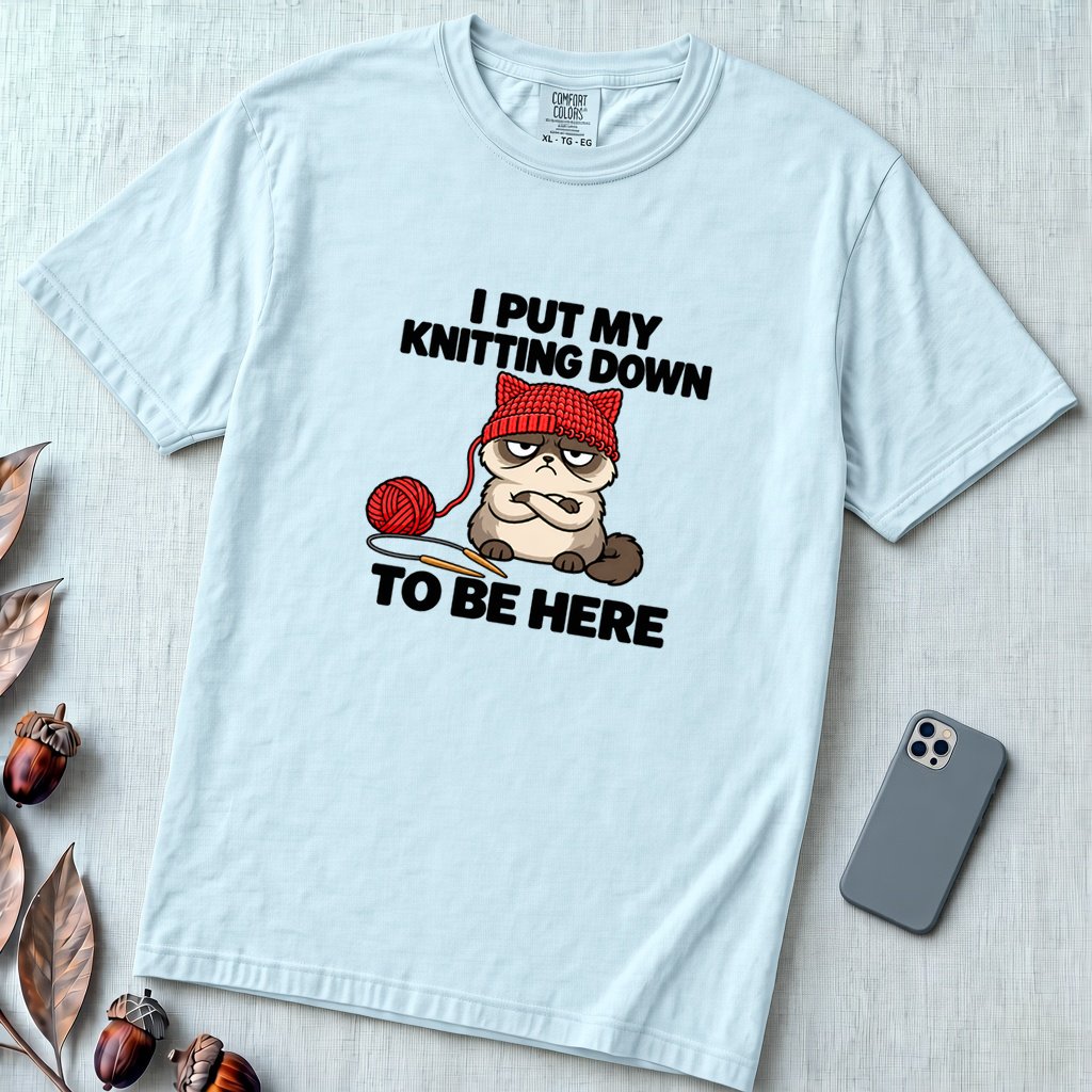 I Put My Knitting Down To Be Here Grumpy Cat T-Shirt, Funny Knitter Cat - Chambray unfolded t-shirt mockup