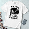 I’m Fine. My Last Brain Cell Left the Atmosphere T-Shirt - White unfolded t-shirt mockup
