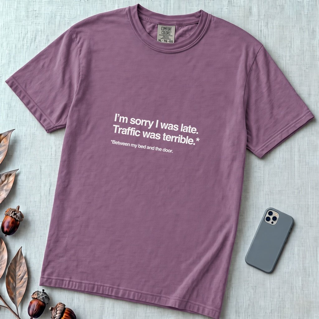 I’m Sorry I Was Late T-Shirt - Berry unfolded t-shirt mockup