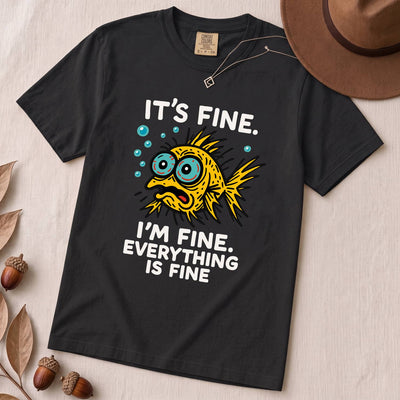 It’s Fine. I’m Fine. Everything Is Fine, Fish T-Shirt - Black unfolded t-shirt mockup