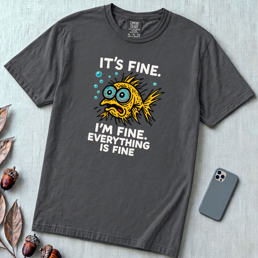 It’s Fine. I’m Fine. Everything Is Fine, Fish T-Shirt - Graphite unfolded t-shirt mockup