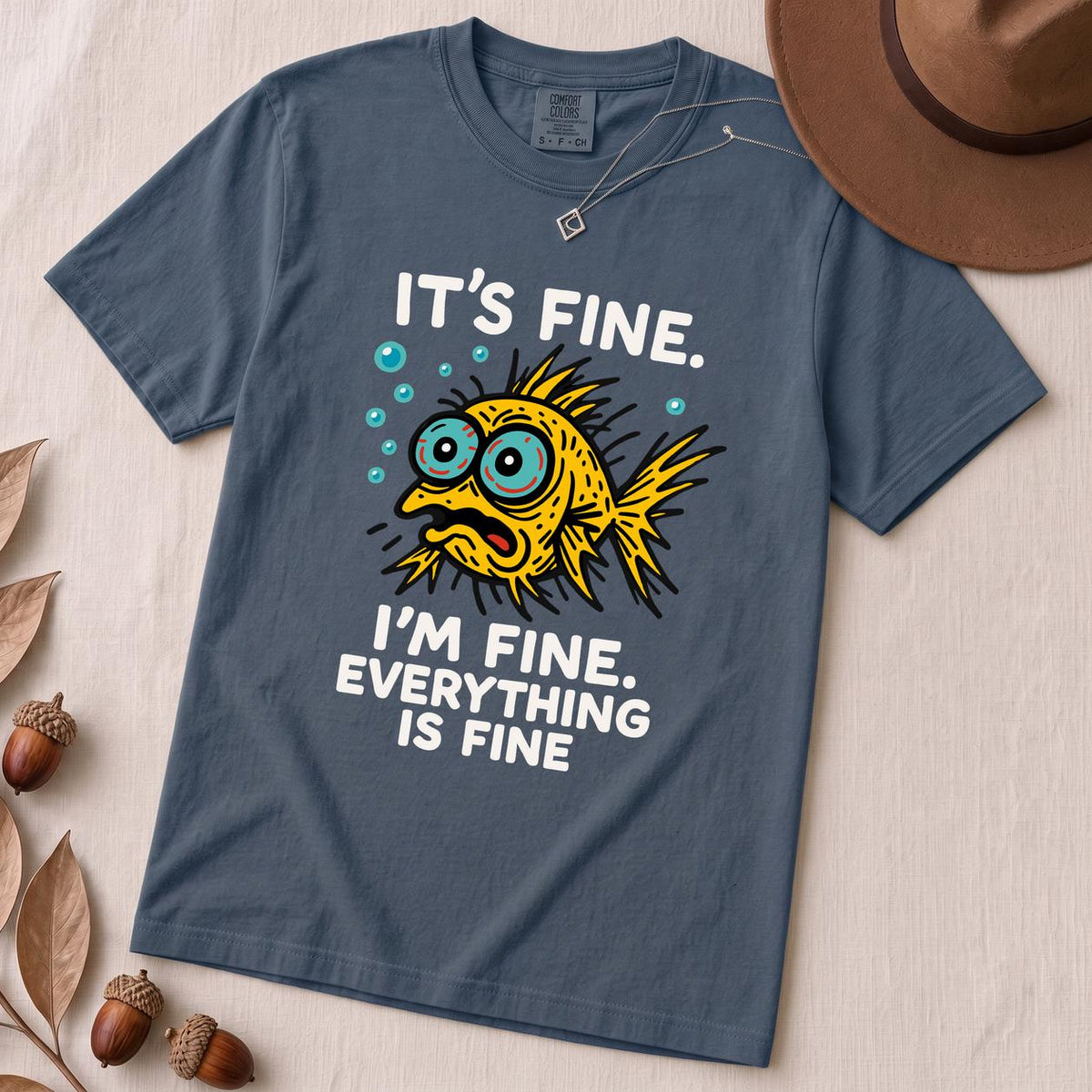 It’s Fine. I’m Fine. Everything Is Fine, Fish T-Shirt - Midnight unfolded t-shirt mockup