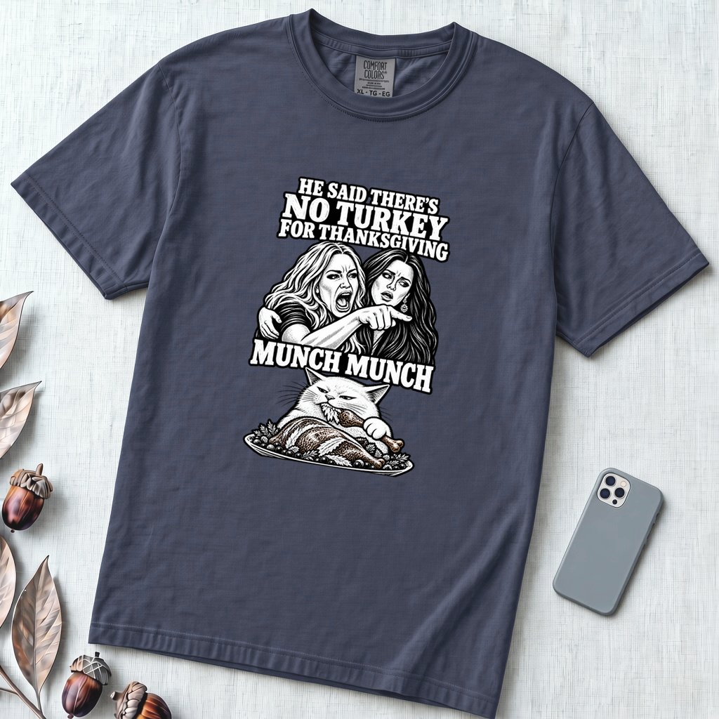 Munch Munch Thanksgiving Cat Meme T-Shirt, Woman Yelling at Cat Graphic Tee, Holiday Dinner Humor - Navy unfolded t-shirt mockup