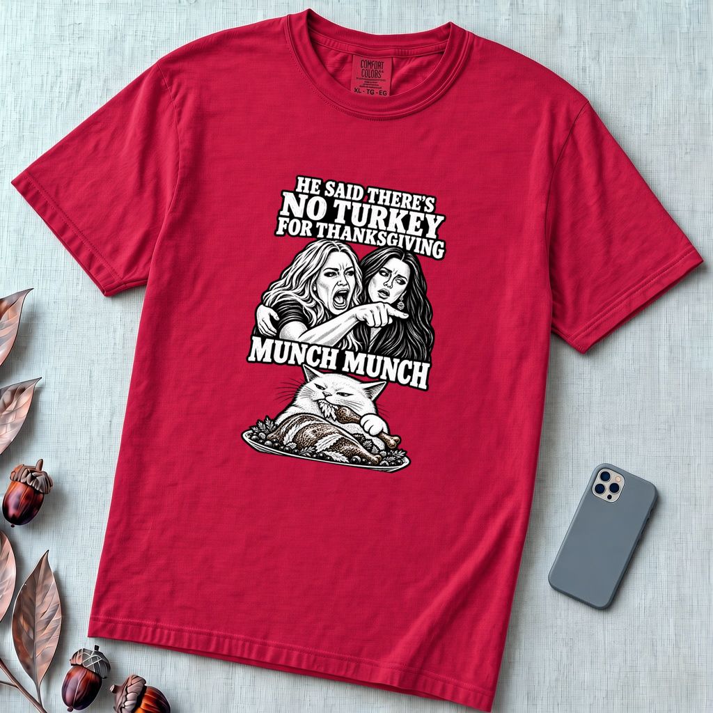 Munch Munch Thanksgiving Cat Meme T-Shirt, Woman Yelling at Cat Graphic Tee, Holiday Dinner Humor - Red unfolded t-shirt mockup