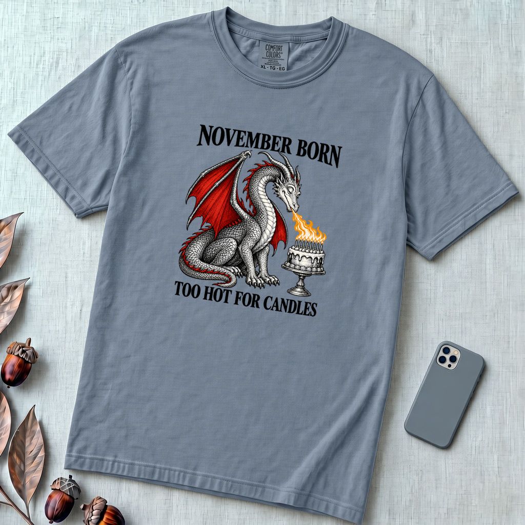 November Born Dragon T-Shirt, Too Hot For Candles - Blue Jean unfolded t-shirt mockup