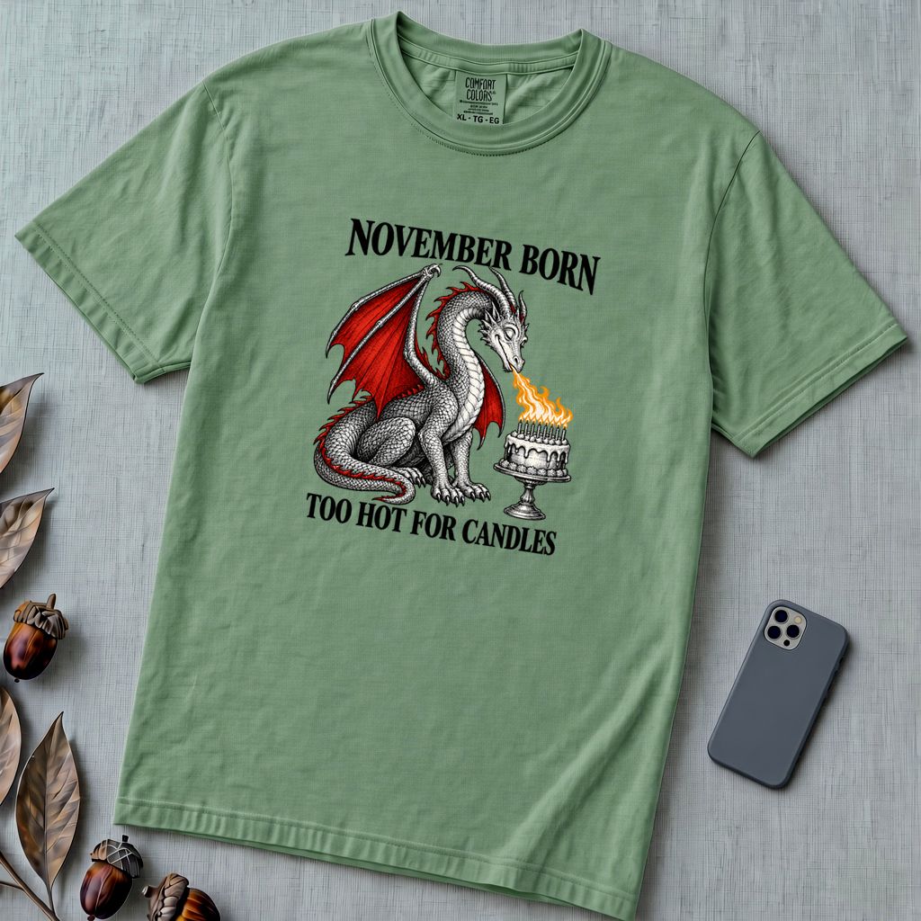 November Born Dragon T-Shirt, Too Hot For Candles - Light Green unfolded t-shirt mockup