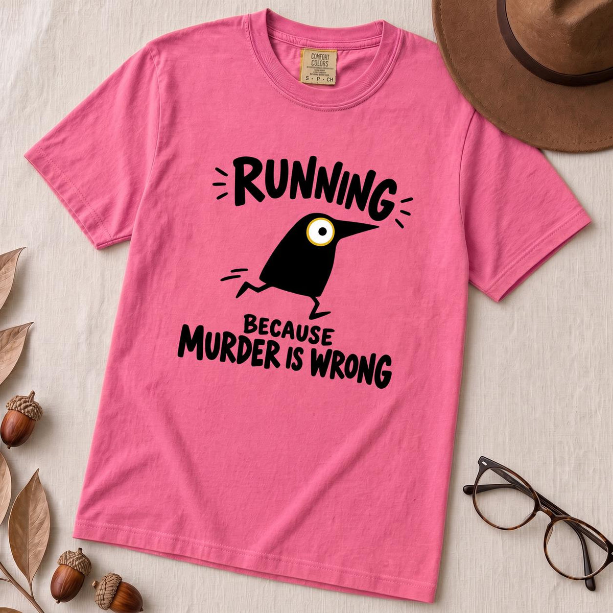 Running Because Murder Is Wrong Crow T-Shirt - Neon Pink unfolded t-shirt mockup