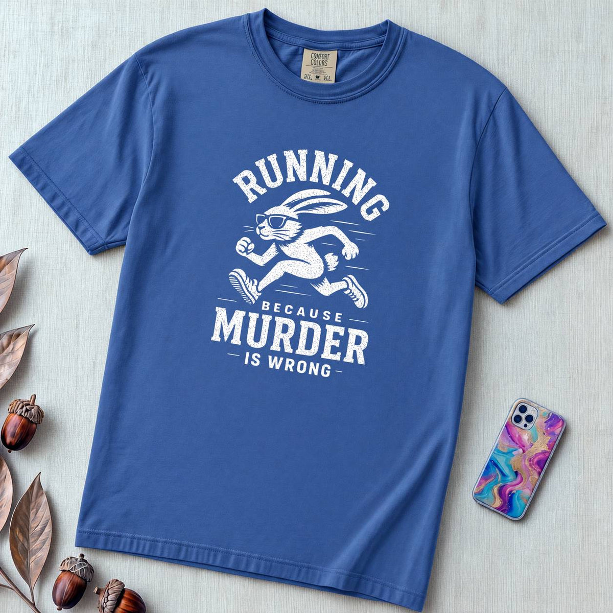 Running Because Murder Is Wrong T-Shirt, Funny Running Tee with Rabbit - Flo Blue unfolded t-shirt mockup