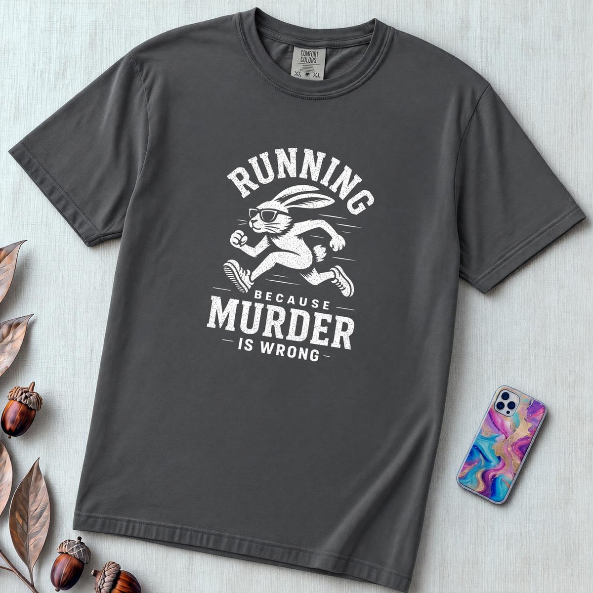 Running Because Murder Is Wrong T-Shirt, Funny Running Tee with Rabbit - Graphite unfolded t-shirt mockup