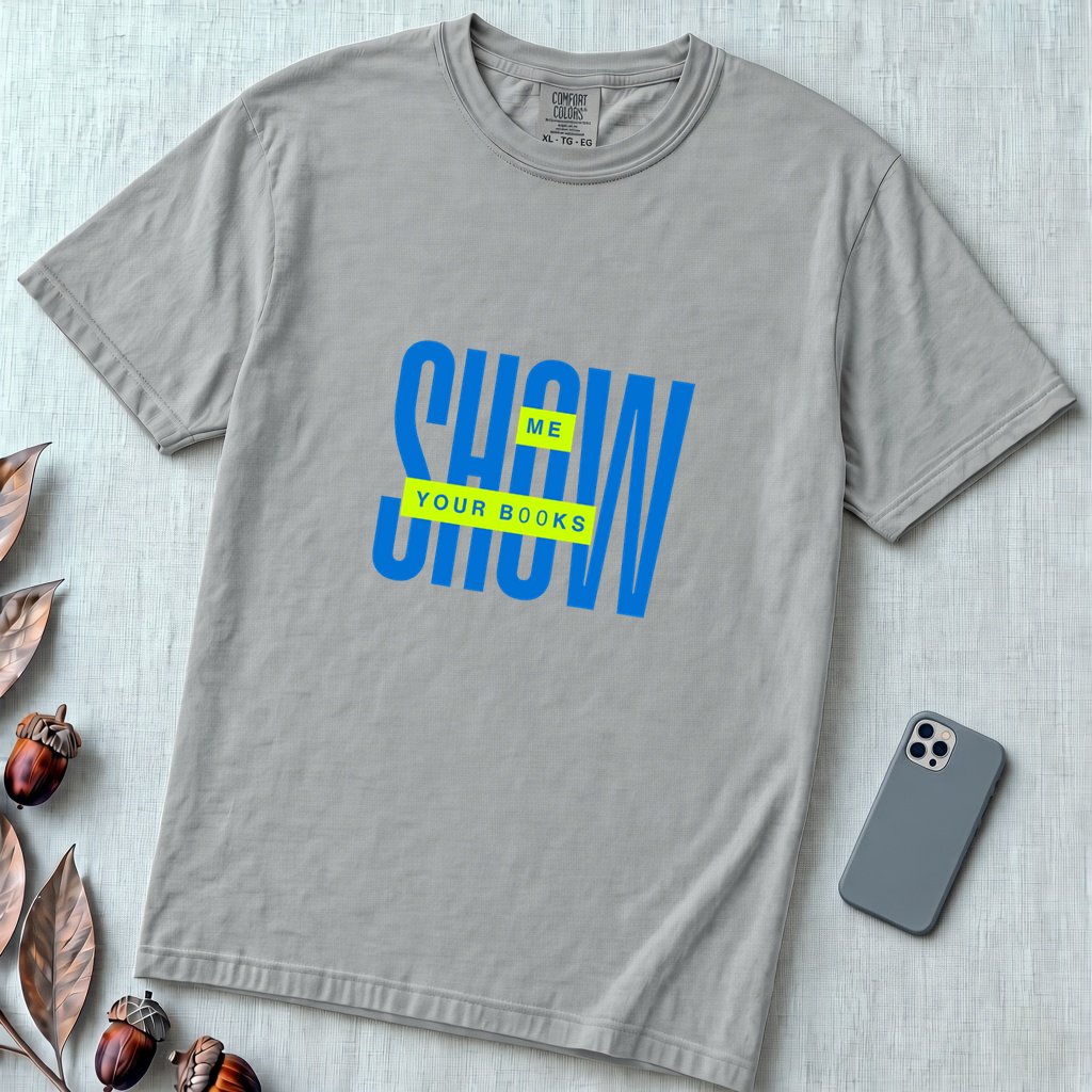 Show Me Your Books Shirt, Funny Bookish Flirt Tee - Granite unfolded t-shirt mockup