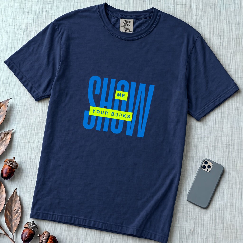 Show Me Your Books Shirt, Funny Bookish Flirt Tee - True Navy unfolded t-shirt mockup