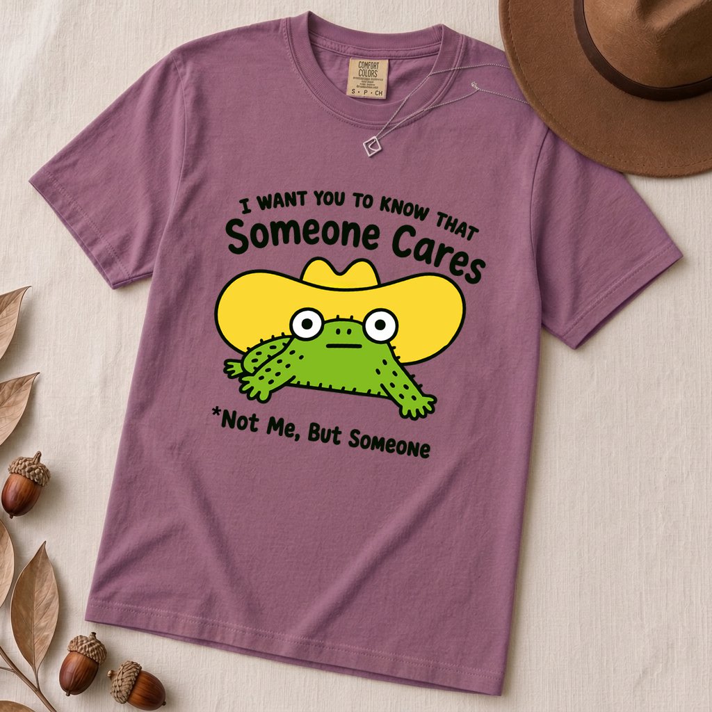 Someone Cares - Not Me, But Someone T-Shirt, Sarcastic Humor - Berry unfolded t-shirt mockup